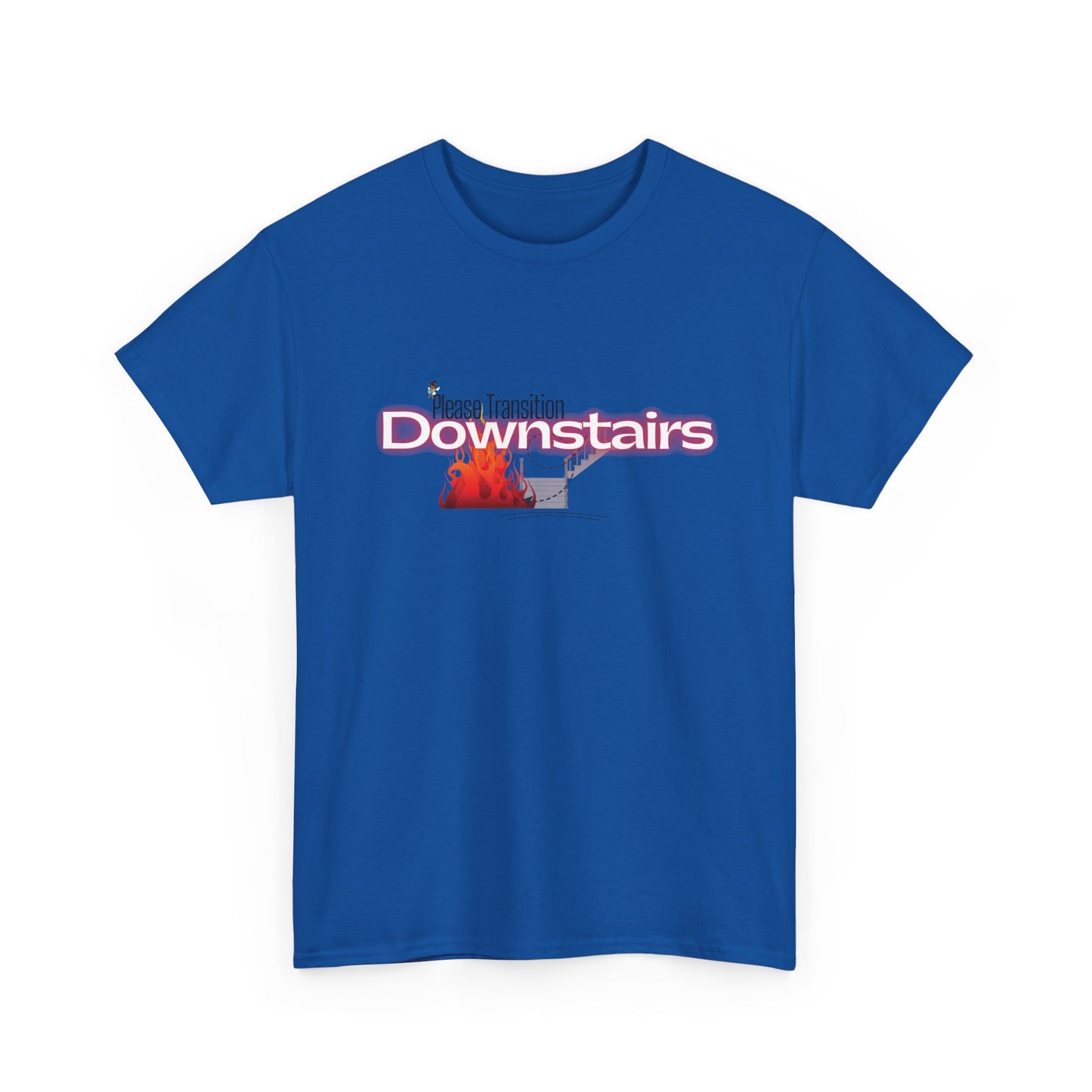 Please Transition Downstairs 2023 Unisex Heavy Cotton Tee