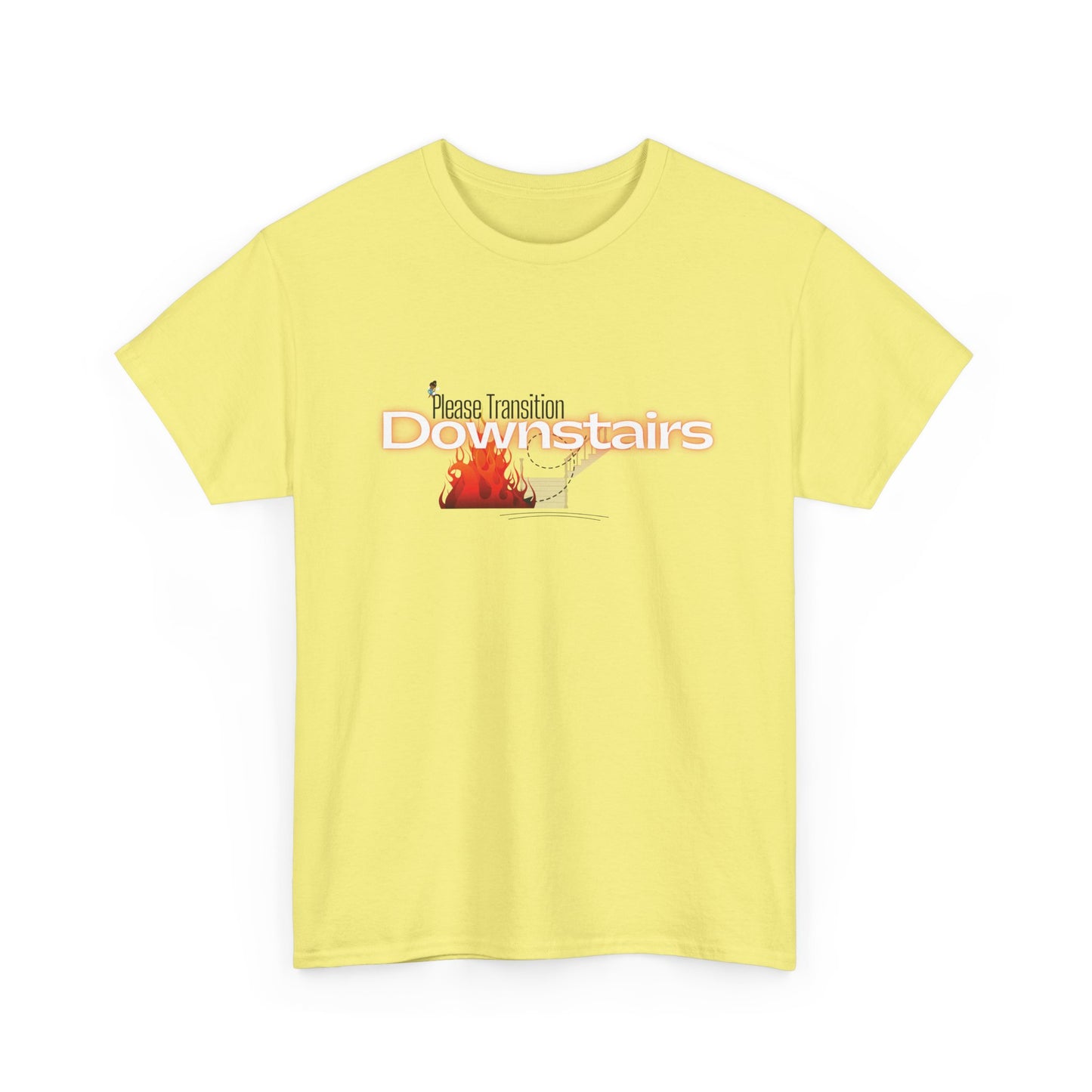 Please Transition Downstairs 2023 Unisex Heavy Cotton Tee
