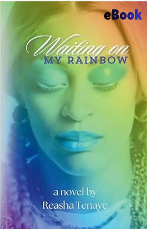 Waiting On My Rainbow eBook