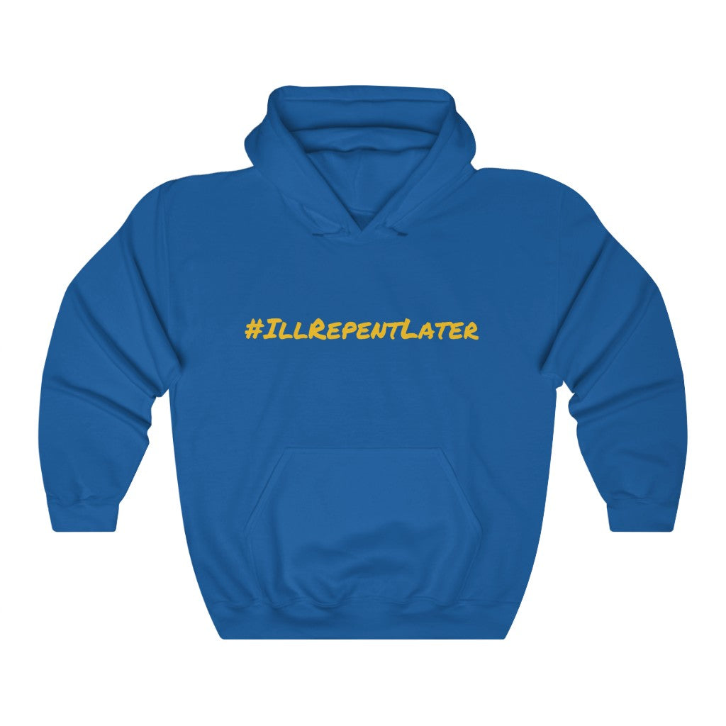 I'll Repent Later Unisex Heavy Blend™ Hooded Sweatshirt