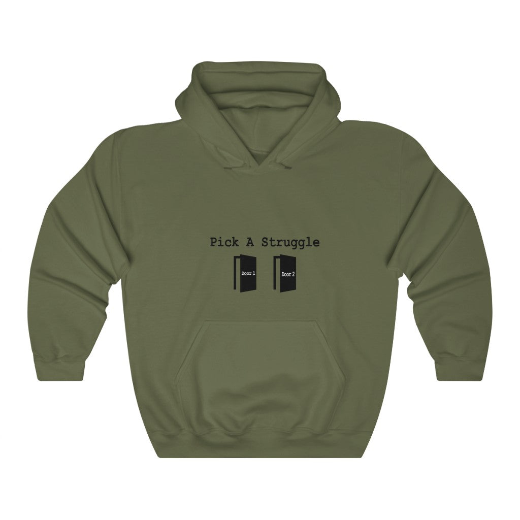 Pick A Struggle Unisex Heavy Blend™ Hooded Sweatshirt
