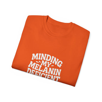 Minding My Melanin Deficient Business Tee