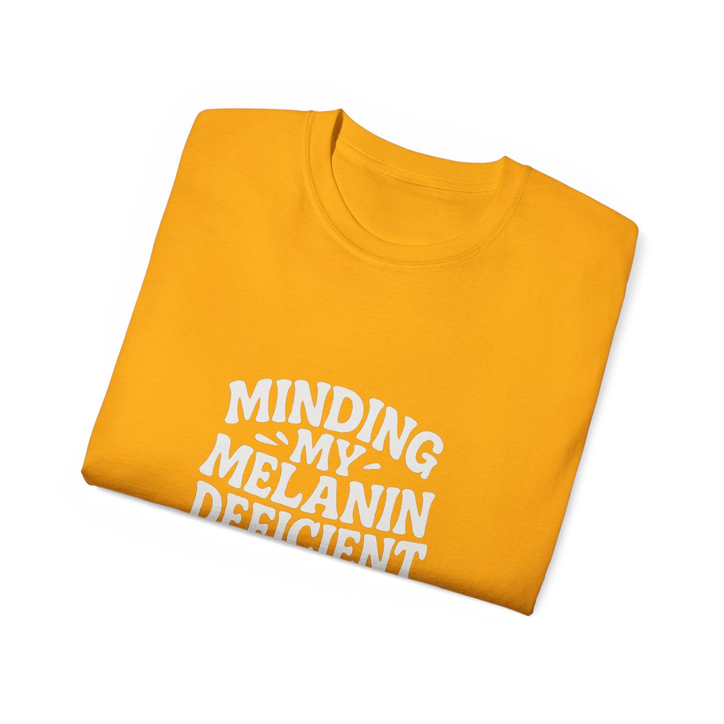 Minding My Melanin Deficient Business Tee