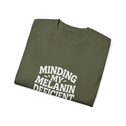 Minding My Melanin Deficient Business Tee