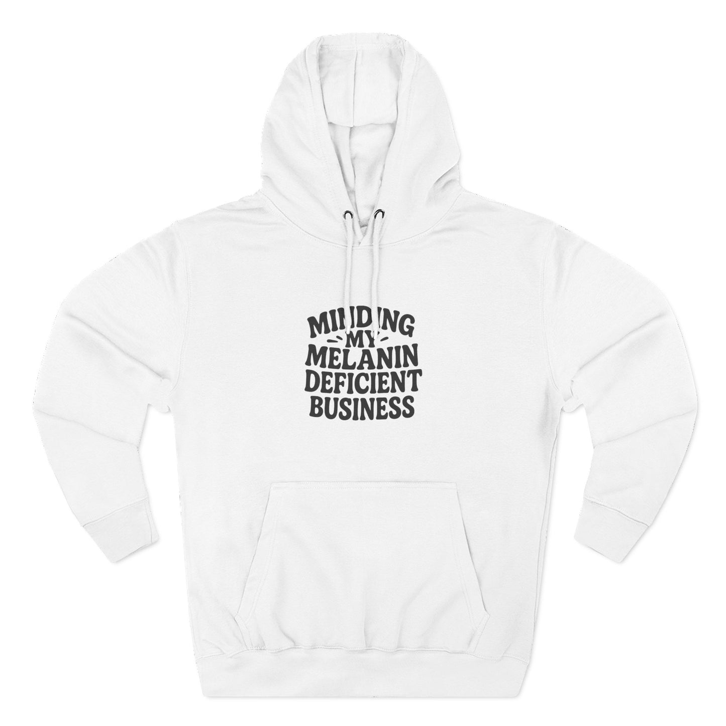 "Minding My Melanin Deficient Business" Graphic Pullover