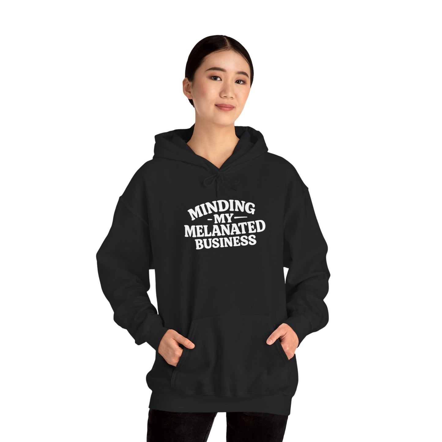 Minding My Melanated Business Everyday Casual Hoodie