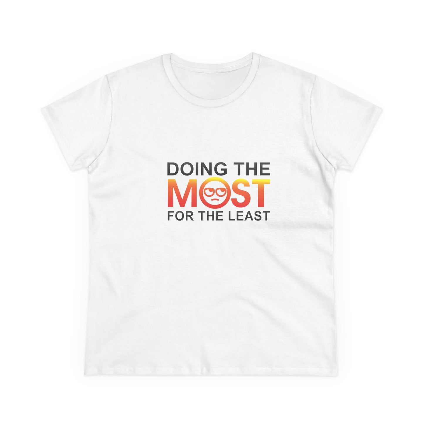 Women's Doing The Most Midweight Cotton Tee