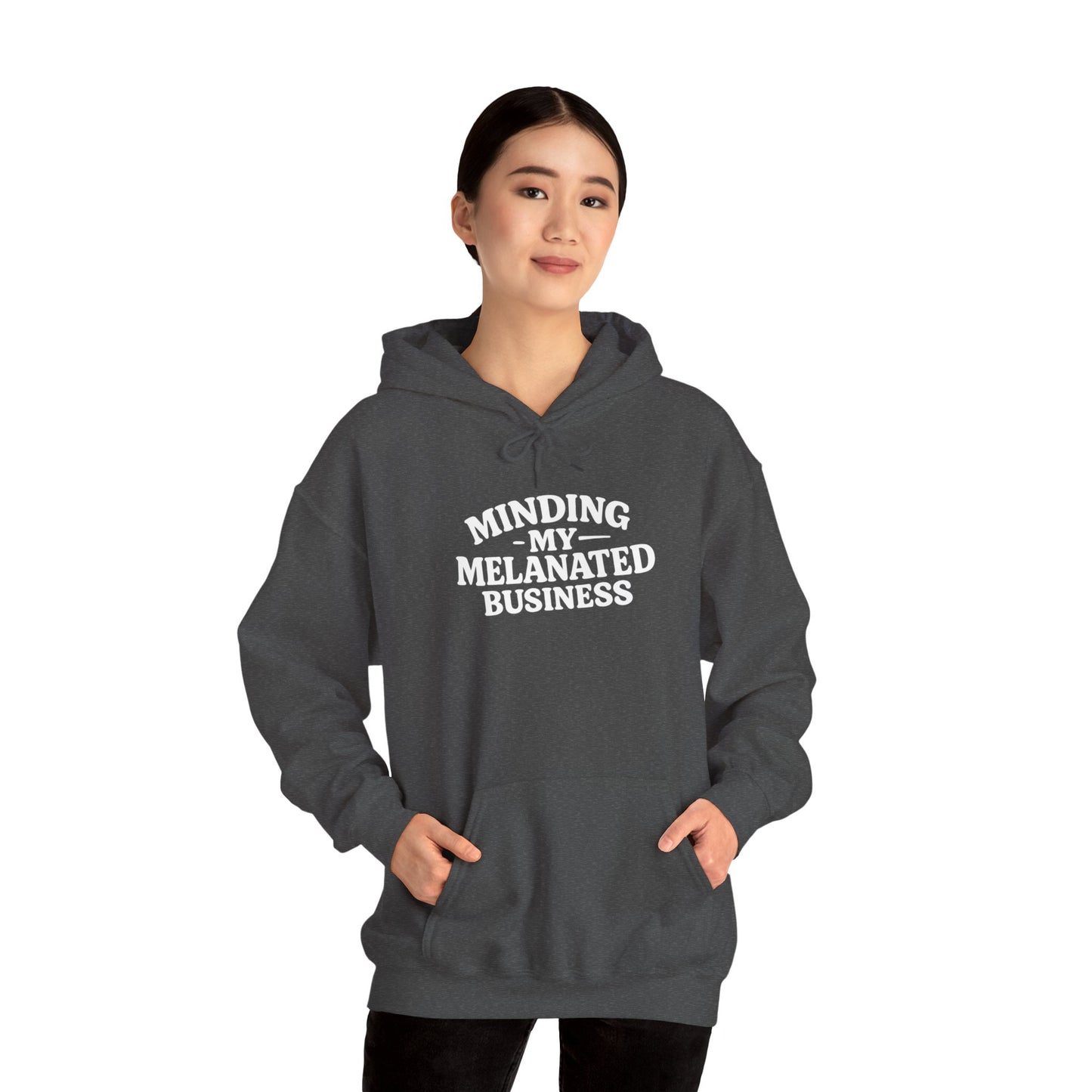 Minding My Melanated Business Everyday Casual Hoodie