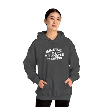 Minding My Melanated Business Everyday Casual Hoodie