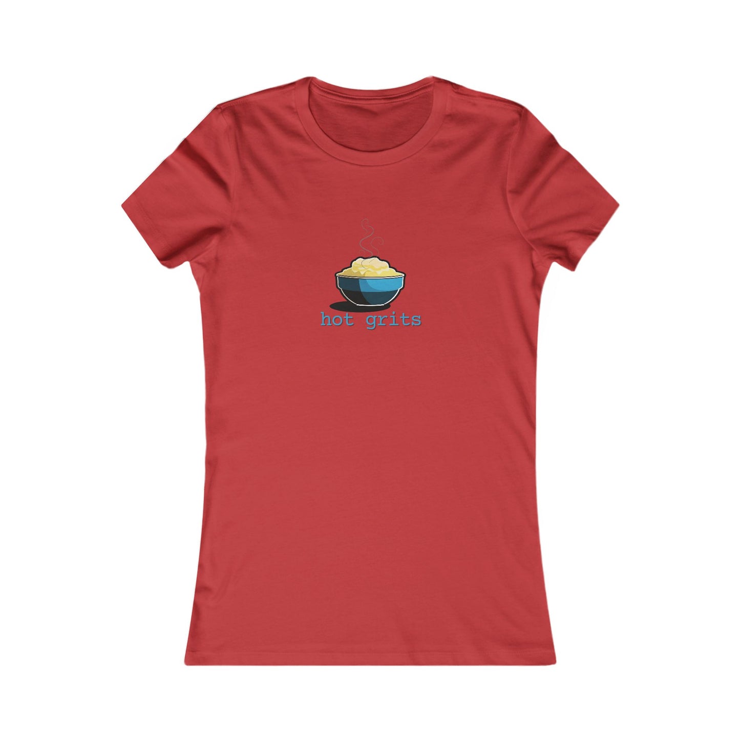 The Hot Grits Women's Favorite Tee