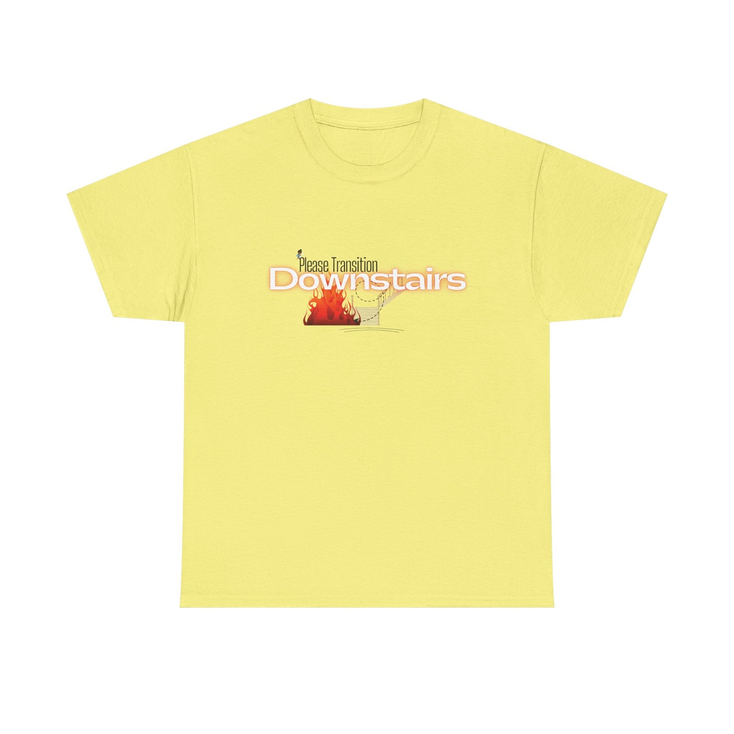 Please Transition Downstairs 2023 Unisex Heavy Cotton Tee