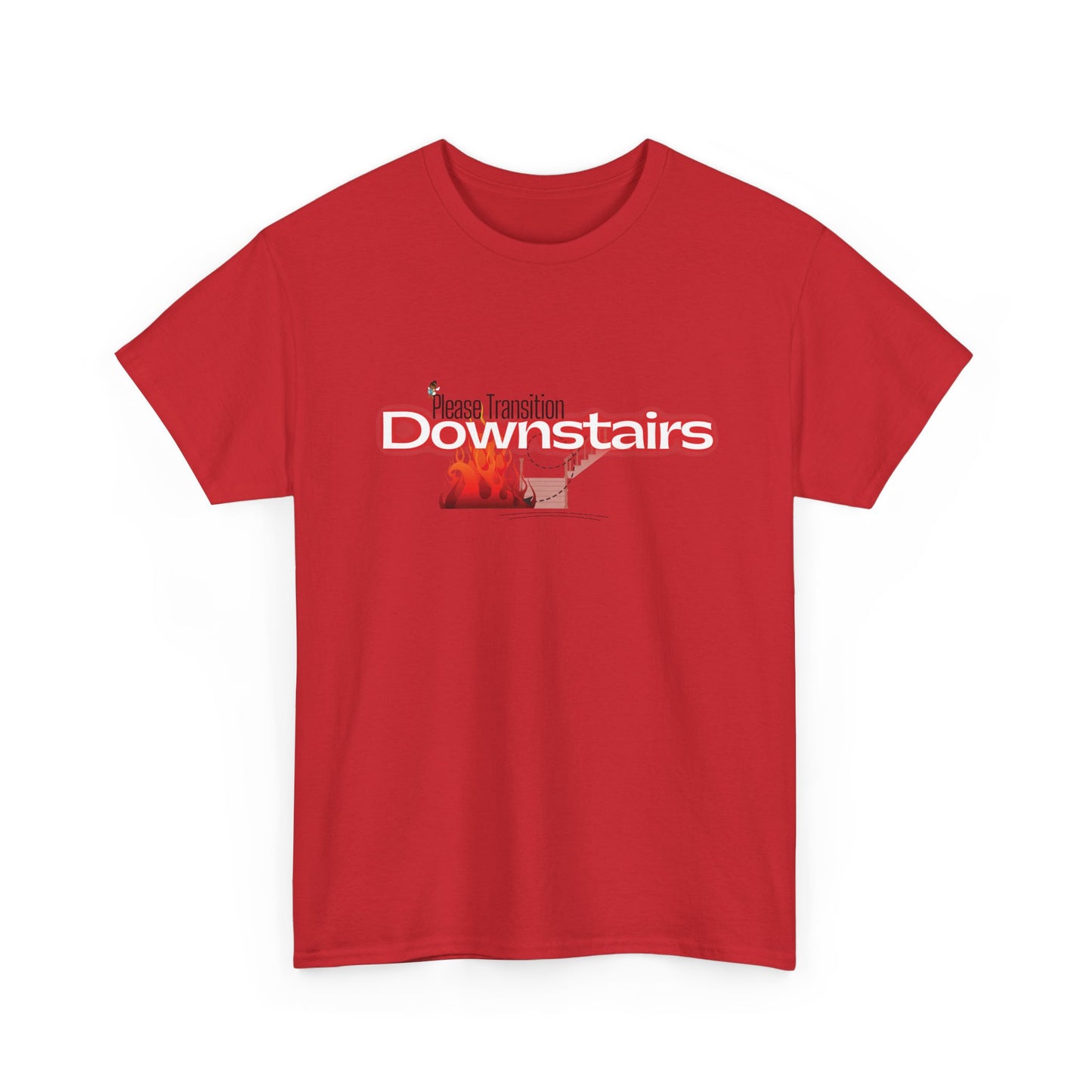 Please Transition Downstairs 2023 Unisex Heavy Cotton Tee