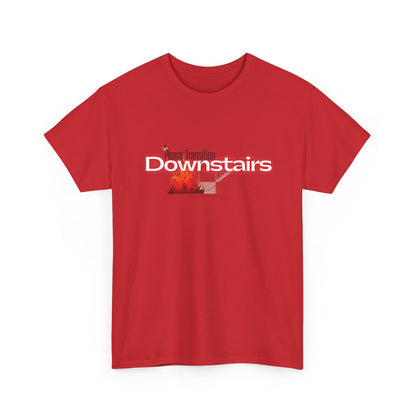 Please Transition Downstairs 2023 Unisex Heavy Cotton Tee