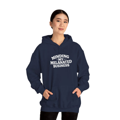 Minding My Melanated Business Everyday Casual Hoodie