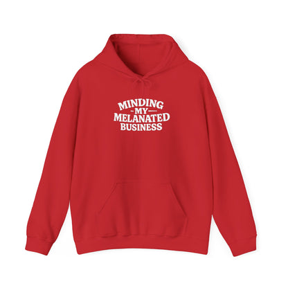 Minding My Melanated Business Everyday Casual Hoodie