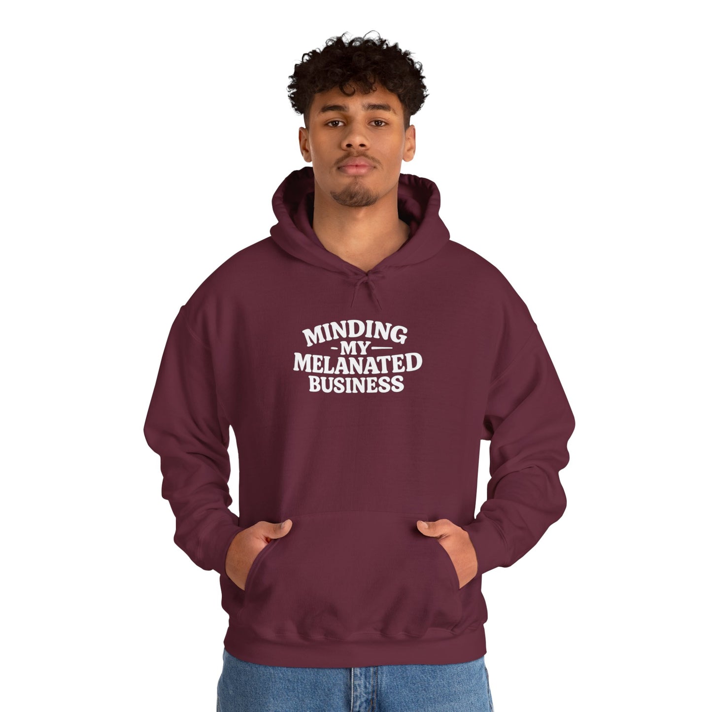 Minding My Melanated Business Everyday Casual Hoodie