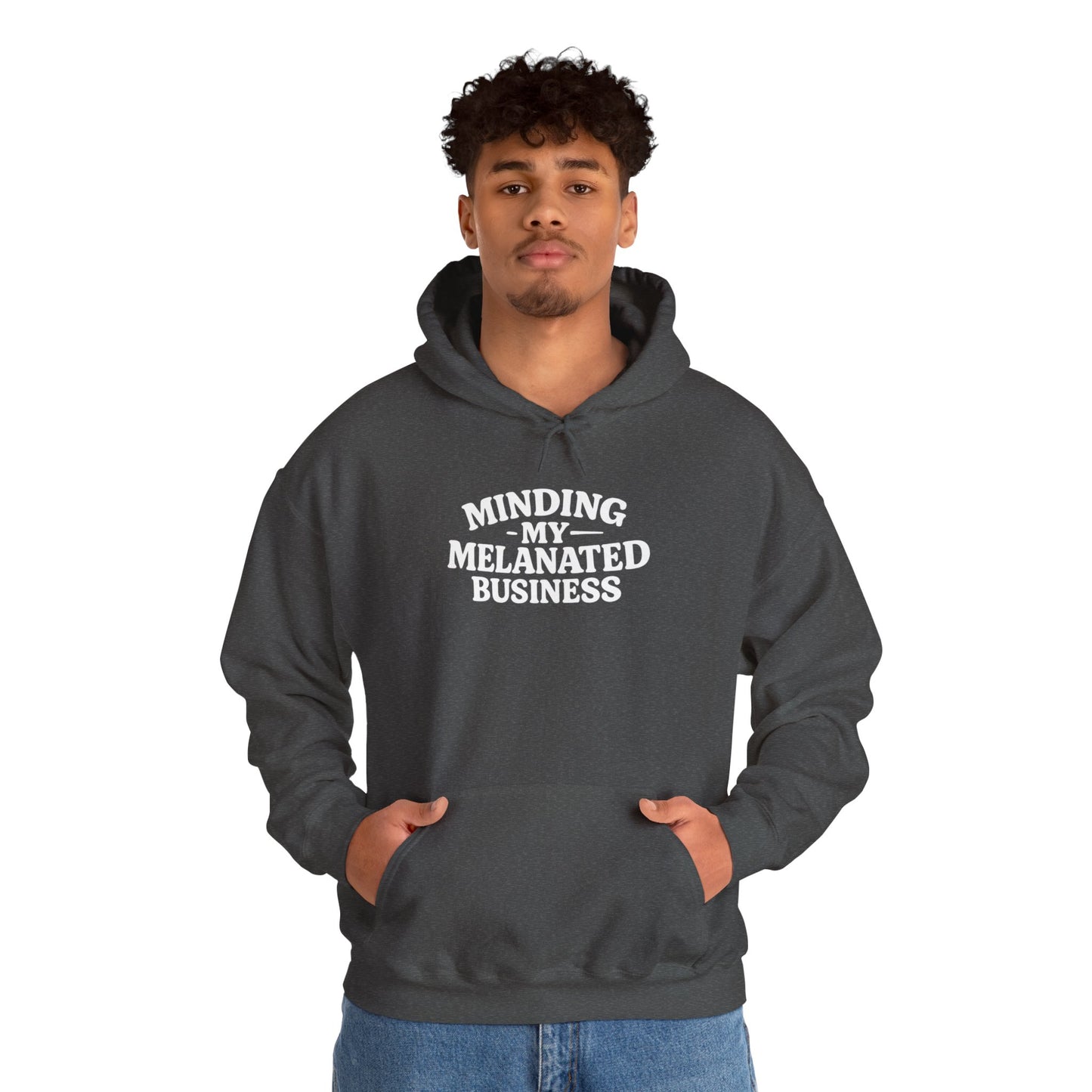 Minding My Melanated Business Everyday Casual Hoodie