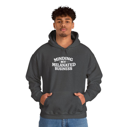 Minding My Melanated Business Everyday Casual Hoodie