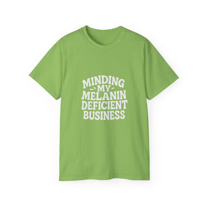 Minding My Melanin Deficient Business Tee