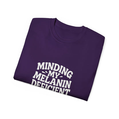 Minding My Melanin Deficient Business Tee