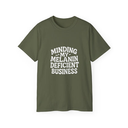 Minding My Melanin Deficient Business Tee