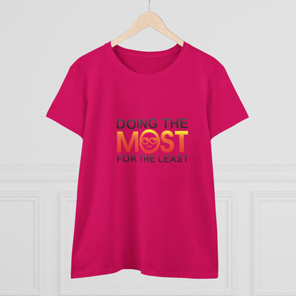 Women's Doing The Most Midweight Cotton Tee