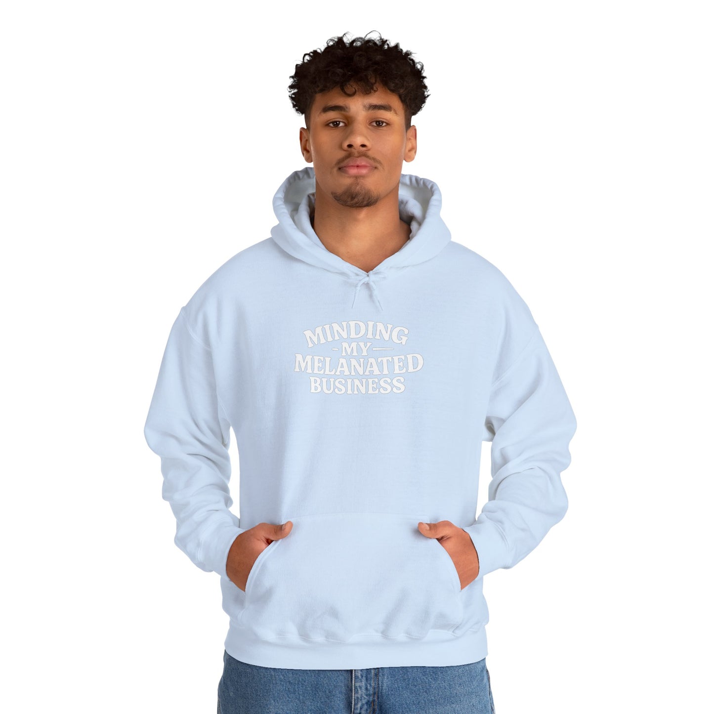 Minding My Melanated Business Everyday Casual Hoodie