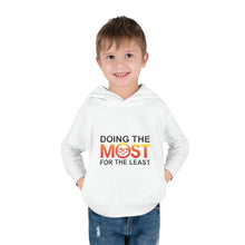 Load image into Gallery viewer, Doing the MOST Toddler Pullover Fleece Hoodie
