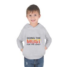 Load image into Gallery viewer, Doing the MOST Toddler Pullover Fleece Hoodie
