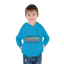 Load image into Gallery viewer, Doing the MOST Toddler Pullover Fleece Hoodie
