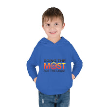 Load image into Gallery viewer, Doing the MOST Toddler Pullover Fleece Hoodie
