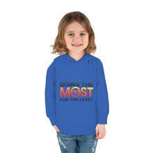 Load image into Gallery viewer, Doing the MOST Toddler Pullover Fleece Hoodie
